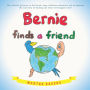Bernie Finds a Friend