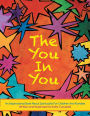 The You in You: An Inspirational Book About Spirituality for Children and Families