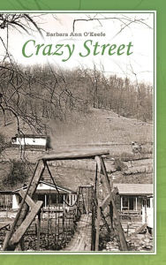 Title: Crazy Street, Author: Barbara Ann O'Keefe