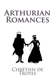 Arthurian Romances