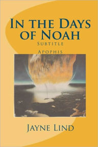 Title: In the Days of Noah, Author: Jayne Lind