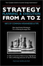 Strategy Planning and Execution from A to Z: 100's of Common Weaknesses and Tips