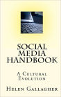Social Media Handbook: A Cultural E-volution