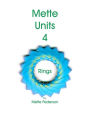 Mette Units 4