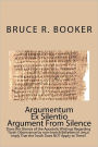 Argumentum Ex Silentio Argument From Silence: Does the Silence of the Apostolic Writings Regarding Torah Observance by non-Jewish Believers in Jesus Imply That the Torah Does NOT Apply to Them?