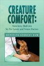 Creature Comfort: Veterinary Medicine for Pet Lovers and Future Doctors