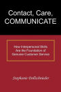 Contact, Care, Communicate