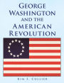 George Washington And The American Revolution