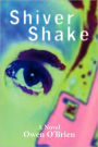 Shiver Shake