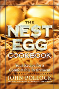 Title: The Nest Egg Cookbook, Author: John Pollock