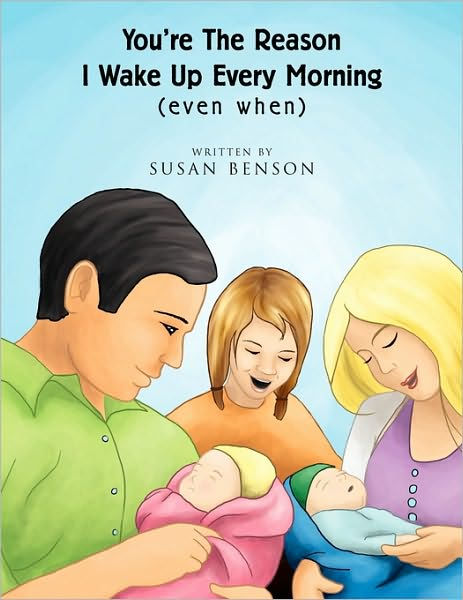 you-re-the-reason-i-wake-up-every-morning-by-susan-benson-paperback