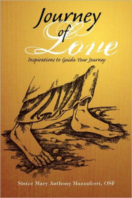 Journey of Love: Inspirations to Guide Your Journey