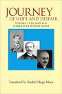 Journey of Hope and Despair: Volume I. Rise and Fall