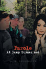 Parole at Camp Summerset