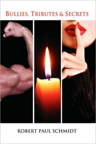 Bullies, Tributes and Secrets