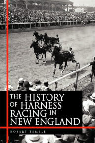 The History Of Harness Racing In New England