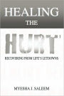 Healing the Hurt: Recovering from Life's Letdowns