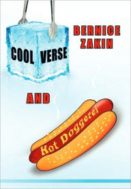 Title: Cool Verse and Hot Doggerel, Author: Bernice Zakin