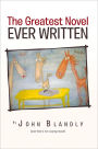 THE GREATEST NOVEL EVER WRITTEN