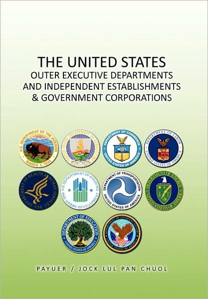 The United States Outer Executive Departments And Independent ...