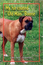 My Fur Coated ''Old Man'' Boone