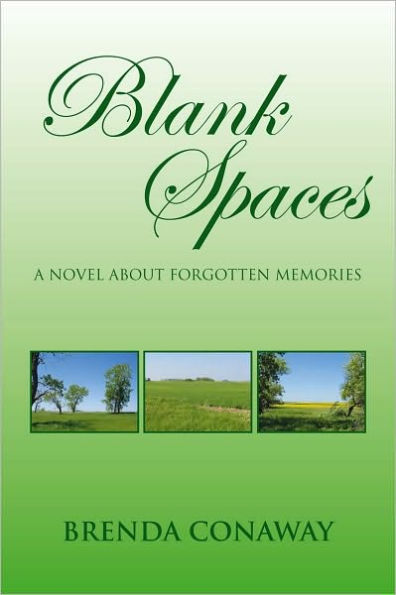 Blank Spaces: A Novel About Forgotten Memories