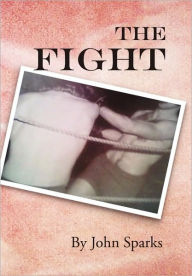 Title: The Fight, Author: John Sparks
