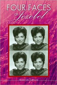 Title: Four Faces Of Jezebel, Author: Martin Ratick