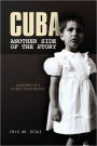 Cuba: Another Side of the Story