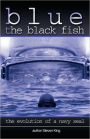 Blue The Black Fish