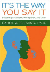 It's The Way You Say It