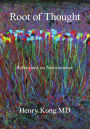 Root of Thought: Reflections on Neuroscience
