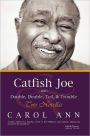 Catfish Joe & Double, Double, Toil, & Trouble: Two Novellas