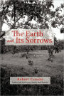 The Earth and Its Sorrows