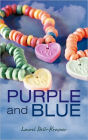 Purple and Blue