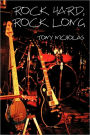 Rock Hard, Rock Long