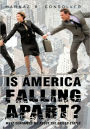 Is America Falling Apart?: What Surprised Me about the United States