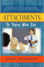 Attachments To Those Who Can