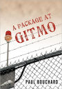 A Package at Gitmo: Jerome Brown and His Military Tour at Guantanamo Bay, Cuba