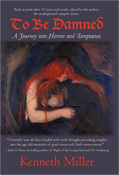 To Be Damned: A Journey Into Horror and Temptation