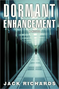 Title: Dormant Enhancement, Author: Jack Richards