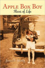 Apple Box Boy: Slices of Life
