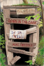 Down In The Dark