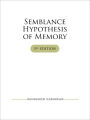 Semblance Hypothesis Of Memory