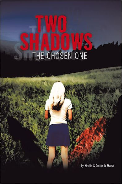 Two Shadows: The Chosen One