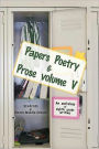 Papers Poetry and Prose: An Anthology of Eighth Grade Writing