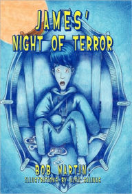 Title: James' Night of Terror, Author: Bob Martin