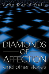 Diamonds Of Affection And Other Stories