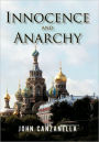 Innocence And Anarchy