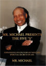 Mr. Michael Presents the Five